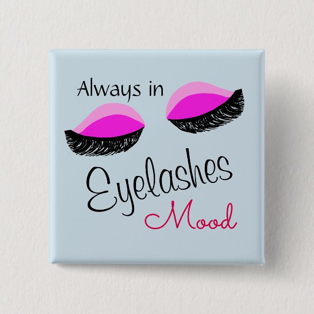 Bóton Quadrado 5.08cm sempre no saco do dente do humor das pestanas (Frente)