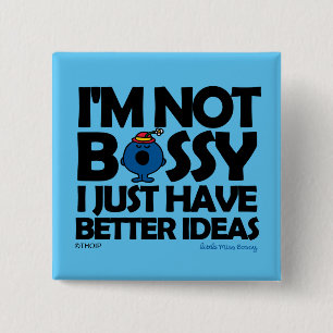 Bóton Quadrado 5.08cm Senhorita pequena Bossy Ter Melhor Ideia