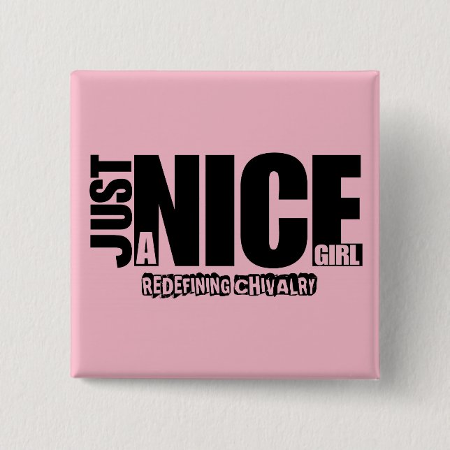 Bóton Quadrado 5.08cm Só um Botão de Garota Legal (Frente)