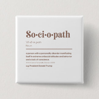 Bóton Quadrado 5.08cm Sociopata: Trump
