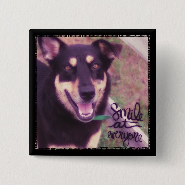 Bóton Quadrado 5.08cm Sorria para todos os cães (Frente)