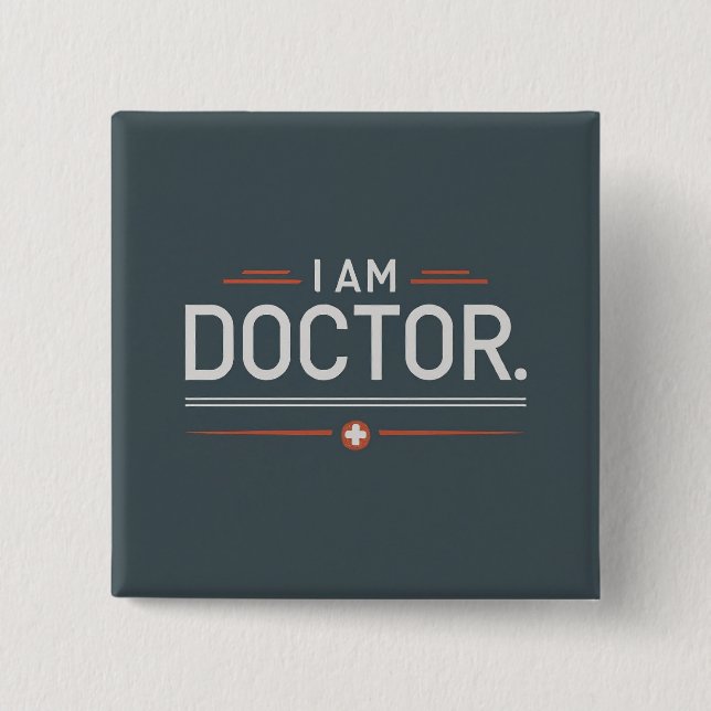 Bóton Quadrado 5.08cm Sou o Doutor Square (Frente)