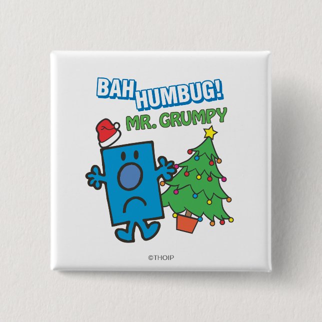 Bóton Quadrado 5.08cm Sr. Grumpy | Bah Humbug (Frente)