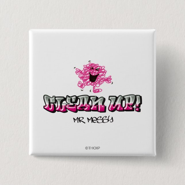 Bóton Quadrado 5.08cm Sr. Messy Diz Limpar (Frente)