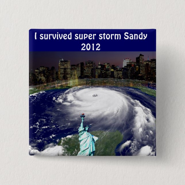 Bóton Quadrado 5.08cm Super Storm Sandy 2012, Olhos da tempestade_ (Frente)