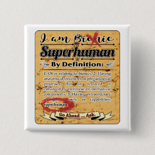 Bóton Quadrado 5.08cm Superhumano Bionico por Definição