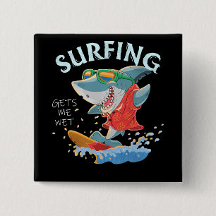 Bóton Quadrado 5.08cm Surfe Me Dá Presentes Engraçados De Tubarão