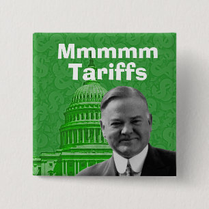 Bóton Quadrado 5.08cm Tarifas do Presidente Herbert Hoover