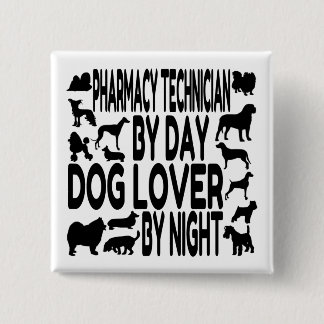 Bóton Quadrado 5.08cm Técnico de Farmácia do Cão Lover