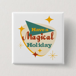 Bóton Quadrado 5.08cm Tenha um feriado mágico