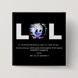 Bóton Quadrado 5.08cm Terra de Photoshoped pelo MÁRMORE do Sr. AZUL