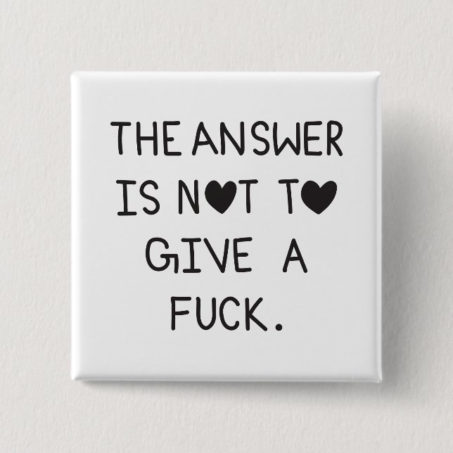 Bóton Quadrado 5.08cm The answer is not to give a f (Frente)