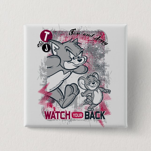Bóton Quadrado 5.08cm Tom e Jerry vigiam suas costas (Frente)
