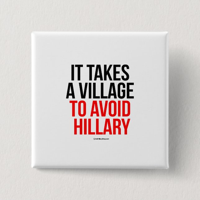 Bóton Quadrado 5.08cm Toma uma vila para evitar Hillary (Frente)