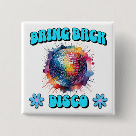 Bóton Quadrado 5.08cm Trazer De Volta O Disco