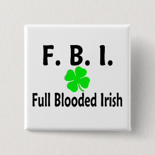 Bóton Quadrado 5.08cm Trevo completo do irlandês do FBI Blooded
