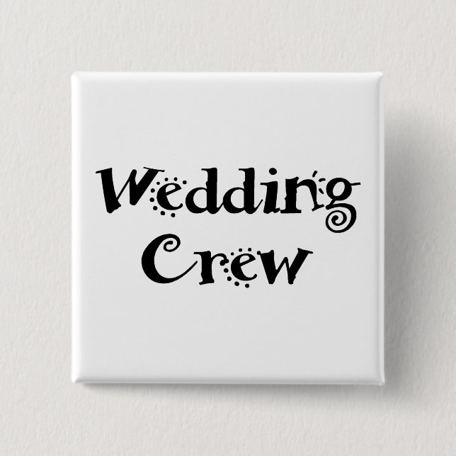 Bóton Quadrado 5.08cm Tripulação de Casamento (Frente)
