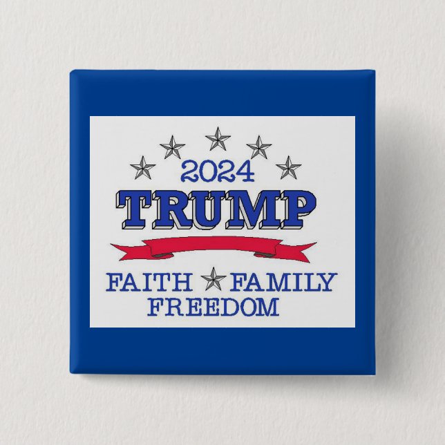 Bóton Quadrado 5.08cm Trump 2024 Faith Family Freedom (Frente)