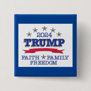 Bóton Quadrado 5.08cm Trump 2024 Faith Family Freedom