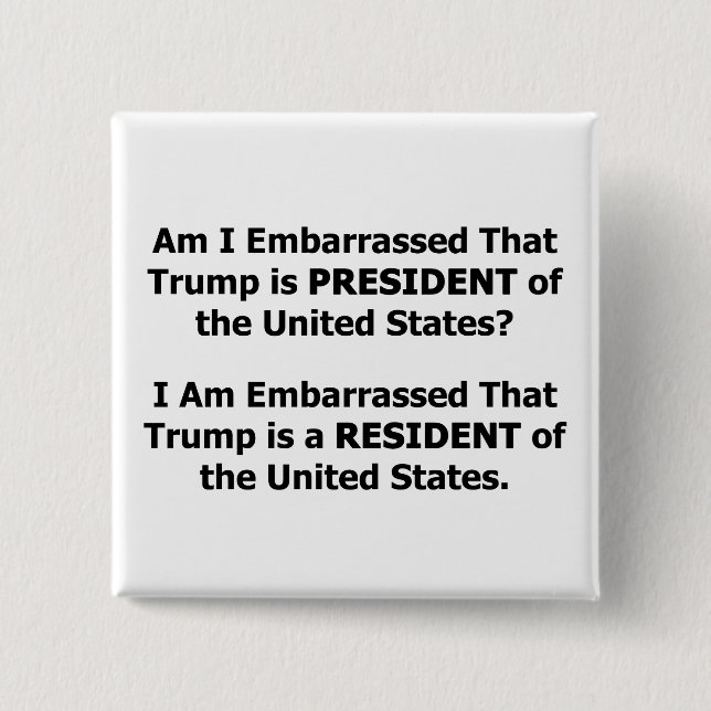 Bóton Quadrado 5.08cm Trump Residente (Frente)