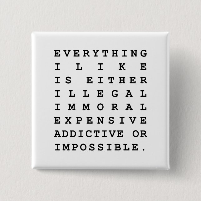 Bóton Quadrado 5.08cm Tudo que eu gosto (Frente)