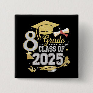 Bóton Quadrado 5.08cm Turma da 8ª Série de 2025 Graduada Graduação