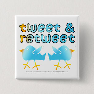 Bóton Quadrado 5.08cm Tweet e botões de Retweet