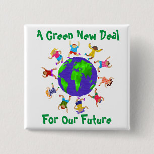 Bóton Quadrado 5.08cm Um novo contrato verde para nosso futuro