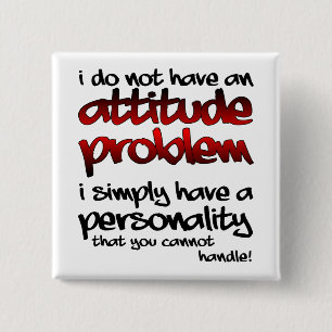 Bóton Quadrado 5.08cm Uma personalidade que você não consegue lidar co