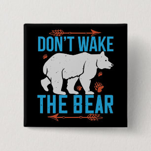 Bóton Quadrado 5.08cm Ursos - Não Acorde o Urso
