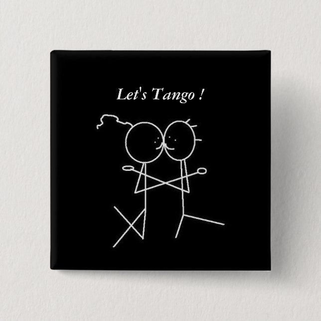 Bóton Quadrado 5.08cm Vamos Tango ! (Frente)