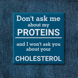 Bóton Quadrado 5.08cm Vegan - não me pergunte sobre minha diversão prote