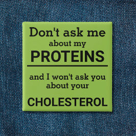 Bóton Quadrado 5.08cm Vegan - não me pergunte sobre minha diversão prote