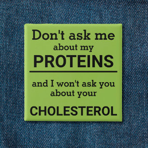 Bóton Quadrado 5.08cm Vegan - não me pergunte sobre minha diversão prote