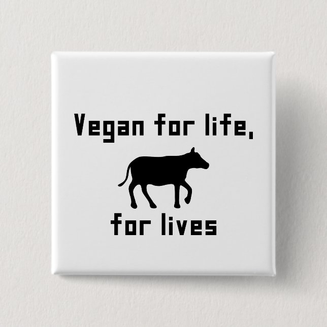Bóton Quadrado 5.08cm Vegan para a vida (Frente)