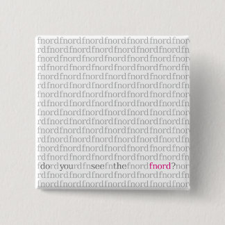 Bóton Quadrado 5.08cm Veja o botão de Fnord