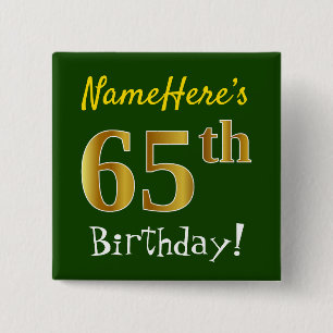 Bóton Quadrado 5.08cm Verde, Faux Dourado 65º aniversário, com nome pe