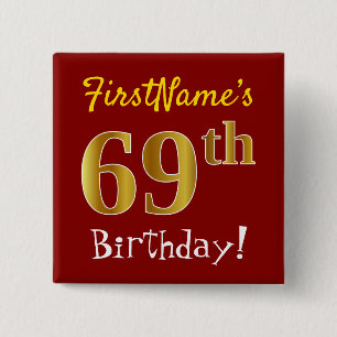 Bóton Quadrado 5.08cm Vermelho, Faux Dourado 69º aniversário, com nome p