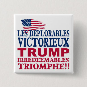 Bóton Quadrado 5.08cm Vitória de Les Deplorables do trunfo - moedas de