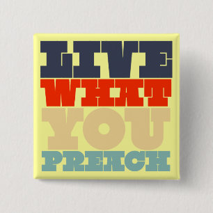 Bóton Quadrado 5.08cm Viva o que você Preach o botão