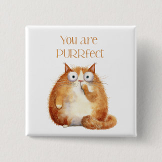 Bóton Quadrado 5.08cm você é perfeito - emblema de gato laranja