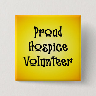 Bóton Quadrado 5.08cm Voluntário orgulhoso do hospício