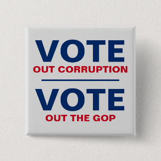 Bóton Quadrado 5.08cm Votar A Corrupção Votar O GOP