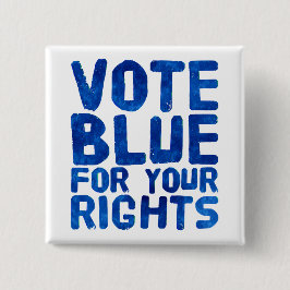 Bóton Quadrado 5.08cm Vote Azul para Seus Direitos