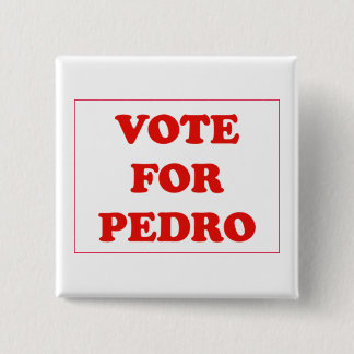 Bóton Quadrado 5.08cm Voto para Pedro