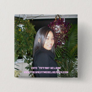 BÓTON QUADRADO 5.08CM VOTO 'TIFFANY NELSON "