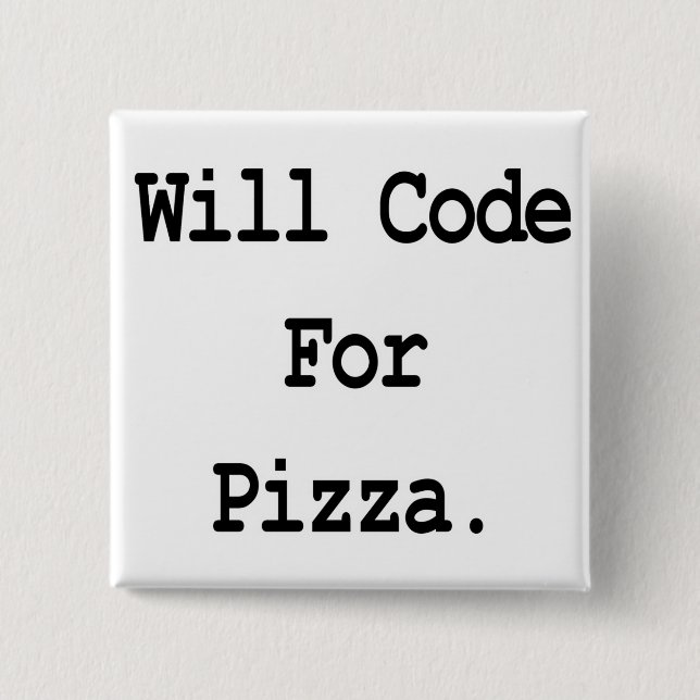Bóton Quadrado 5.08cm vou programar por pizza (Frente)