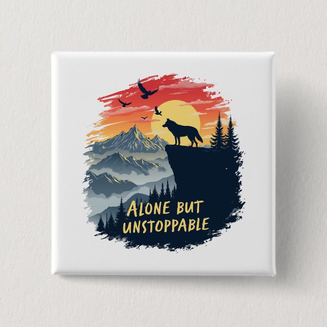 Bóton Quadrado 5.08cm Wolf Howling Na Lua Sozinha, Mas Implacável (Frente)