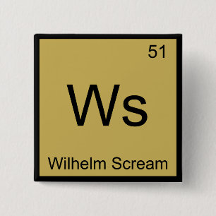 Bóton Quadrado 5.08cm Ws - Símbolo de Elemento de Química de Gritar Wi
