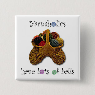 Bóton Quadrado 5.08cm Yarnaholics tem lotes das bolas